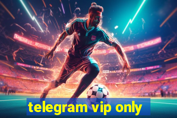 telegram vip only